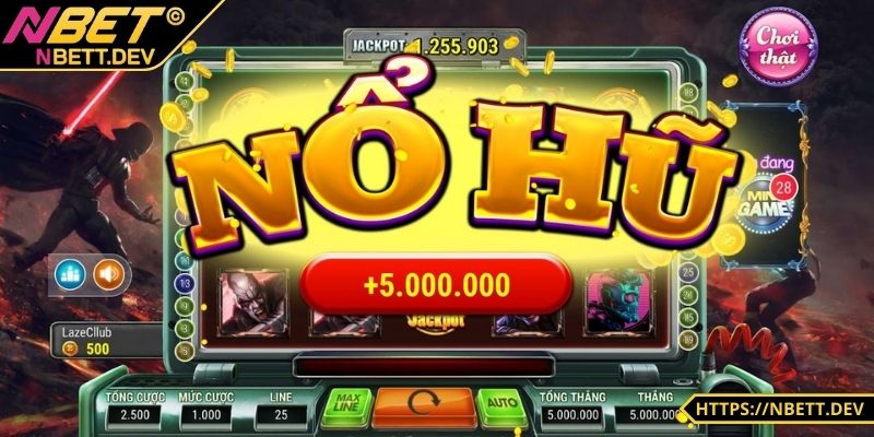 Nổ Hũ NBET - Chiến Thắng Dễ Dàng Rinh Ngay Tiền Tỷ Khi Chơi 5 Nổ hũ NBET được hiểu ra sao?